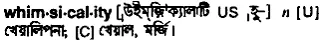 whimsicality Meaning in Bangla Academy Dictionary